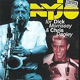 For Dick Morrissey & Chris Dagley