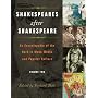 Shakespeares After Shakespeare: An Encyclopedia of the Bard in Mass Media and Popular Culture