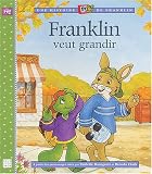 Franklin veut grandir