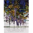 Louis Comfort Tiffany and Laurelton Hall: An Artist's Country Estate (Metropolitan Museum of Art)