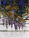 Louis Comfort Tiffany and Laurelton Hall: An Artist's Country Estate (Metropolitan Museum of Art Publications)