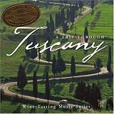 A Trip Through Tuscany