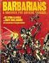 Barbarians: A Handbook for Aspiring Savages
