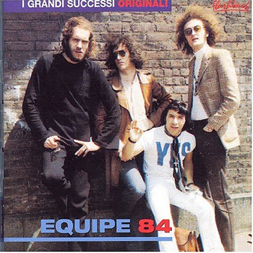 Equipe 84 - I Grandi Successi Originali - Zortam Music
