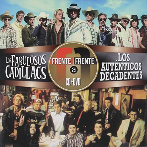 Los Autenticos Decadentes - FRENTE A FRENTE (CD + DVD) FABULOSOS CADILLACS / LOS AUTENTICOS DECADENTES - Zortam Music