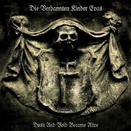 Die Verbannten Kinder Evas - Dusk and void became alive - Zortam Music