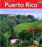 A Visit to Puerto Rico (Heinemann First Library)