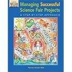 Click here to buy Managing Successful Science Fair Projects: A Step-By-Step Approach by  Patricia Hachten Wee and J. Weston.