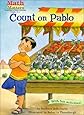Count on Pablo (Math Matters Series) (Math Matters (Kane Press Paperback))