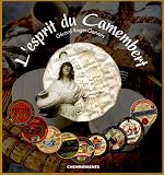 Revue Cheminements  / L'esprit du Camembert