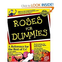 Roses for Dummies