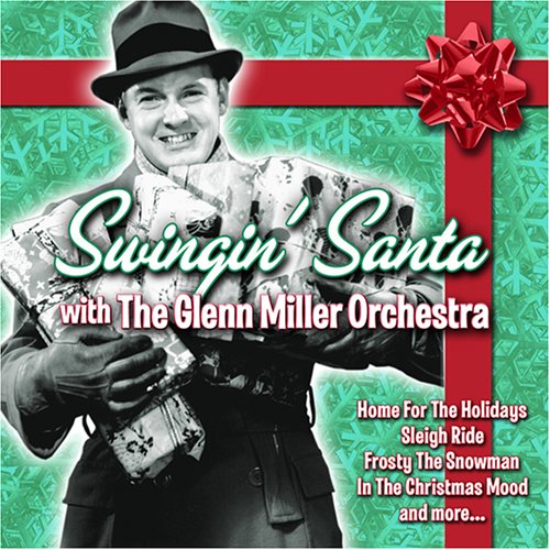 CD-Charts  Search : Swingin' Santa with the Glenn Miller Orchestra