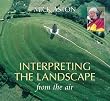 Interpreting the Landscape from the Air