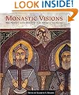 Monastic Visions: Wall Paintings in the Monastery of St. Antony at the Red Sea