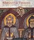 Monastic Visions: Wall Paintings in the Monastery of St. Antony at the Red Sea