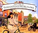 Welcome to Samantha's World-1904: Growing Up in America's New Century (American Girls Collection)