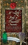 M'lady's book of household secrets : recipes, remedies & essential etiquette