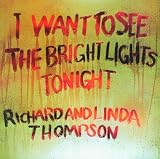 I Want To See The Bright Lights Tonight