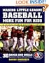 Making Little League Baseball�  More Fun for Kids: 30 Games and Drills Guaranteed to Improve Skills and Attitudes
