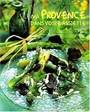 Revue Aubanel  / Ma Provence dans votre assiette