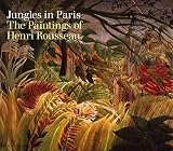 Review Tate Publishing  / Henri Rousseau: Jungles in Paris