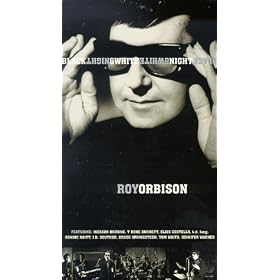 Roy Orbison and Friends - A Black and White Night by  Roy Orbison, Bruce Springsteen, Elvis Costello, Jackson Browne, and Bonnie Raitt 
