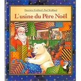 L'Usine du P�re No�lpar Henrietta Stickland