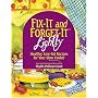 FIX-IT and FORGET-IT LIGHTLY : Healthy, Low-Fat Recipes for Your Slow Cooker