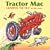 Tractor Mac Learns to Fly