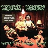 Portrait of An American Family - Marilyn Manson
