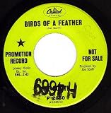 Birds Of A Feather/It Got Away (VG+/NM 45 rpm)