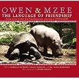 Owen & Mzee: Language Of Friendship