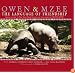 Owen & Mzee: Language Of Friendship