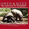 Language Of Friendship (Owen and Mzee)