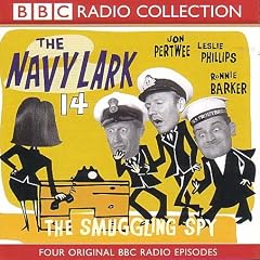 The "Navy Lark": Smuggling Spy No.14 (BBC Radio Collection)