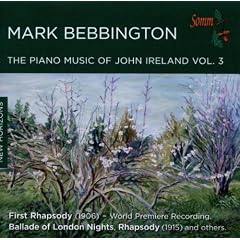 The Piano Music of John Ireland Vol. 3