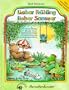 Lieber Fr�hling, lieber Sommer: Neue Lieder, R�tsel, Verse, Bastelvorschl�ge, Geschichten und lustige Spielideen