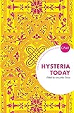Hysteria today