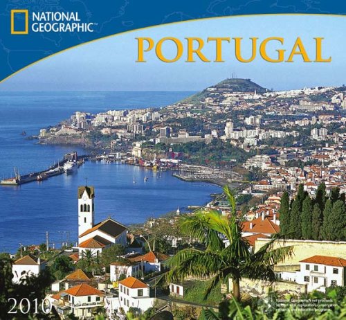 portugal 2010 national geographic wall calendar