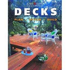 Decks: Plan, Design, Build