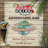 Lou Mongello's Audio Guide to Walt Disney World - Adventureland