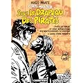 Corto Maltese : Sous le drapeau des pirates