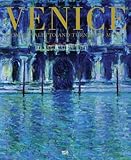 Venice  : from Canaletto and Turner to Monet