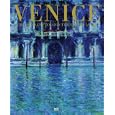 Venice: From Canaletto and Turner to Monet by Alan Chong, Anne Distel, Gottfried Boehm, and Martin Schwander