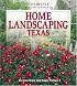 Home Landscaping: Texas (Home Landscaping)