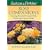 Jackson & Perkins Rose Companions: Growing Annuals, Perennials, Bulbs, Shrubs and Vines with Roses