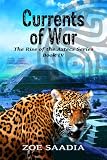 Currents of War (The Rise of The Aztecs Series, book 4)