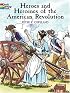 Heroes and Heroines of the American Revolution (Dover Pictorial Archives)