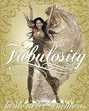 Fabulosity: What It Is and How to Get It