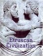 Etruscan Civilization: A Cultural History